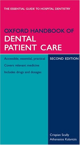 Oxford Handbook Of Dental Patient Care