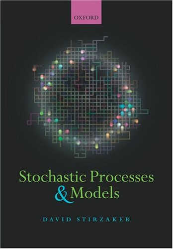 Stochastic Processes and Models