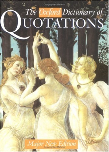 The Oxford Dictionary of Quotations