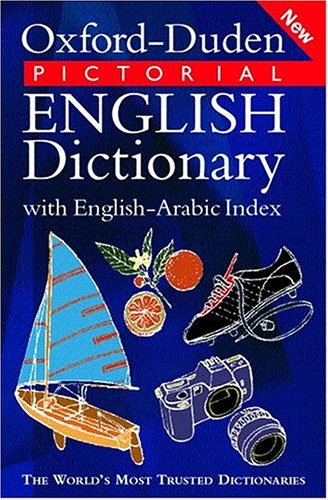 Oxford-Duden Pictorial English Dictionary With English Arabic Index