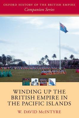 Winding Up the British Empire in the Pacific Islands