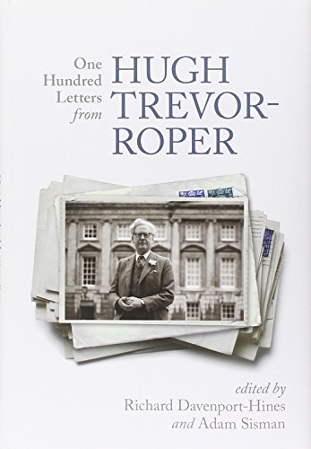 One Hundred Letters from Hugh Trevor-Roper