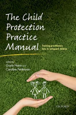 The Child Protection Practice Manual