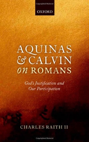 Aquinas and Calvin on Romans