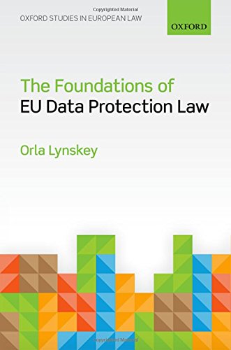The Foundations of Eu Data Protection Law