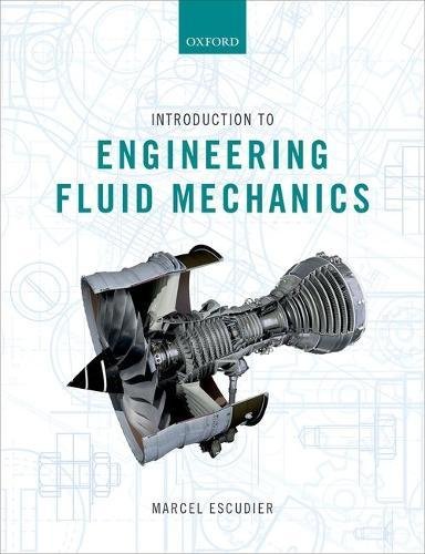 Introduction to Engineering Fluid Mechanics