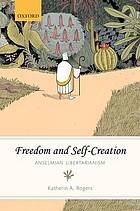 Freedom and Self-Creation