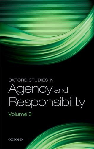 Oxford Studies in Agency and Responsibility