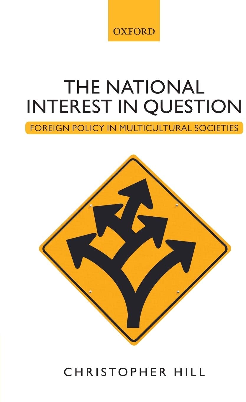 The National Interest in Question: Foreign Policy in Multicultural Societies