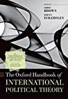 The Oxford Handbook of International Political Theory