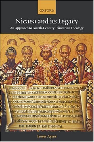 Nicaea and Its Legacy