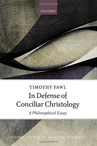 In Defense of Conciliar Christology