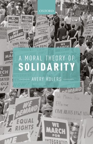 A Moral Theory of Solidarity