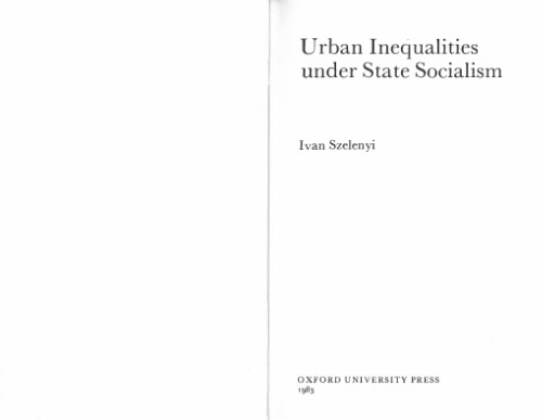 Urban Inequalities Under State Socialism