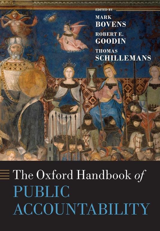 The Oxford Handbook of Public Accountability (Oxford Handbooks)