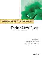 Philosophical Foundations of Fiduciary Law