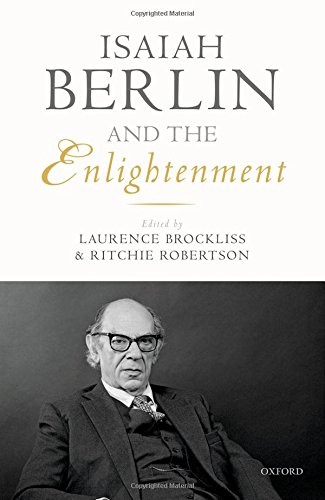 Isaiah Berlin and the Enlightenment