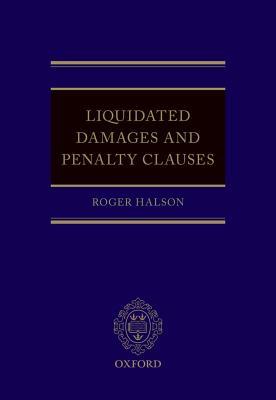 Liquidated Damages and Penalty Clauses