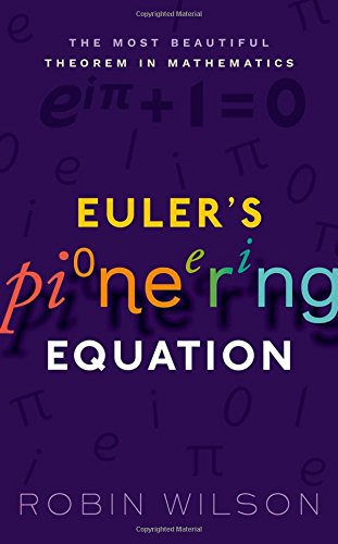 Euler's Pioneering Equation