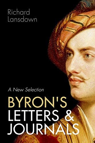 Byron's Letters and Journals: A New Selection