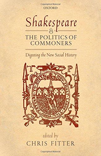 Shakespeare and the Politics of Commoners