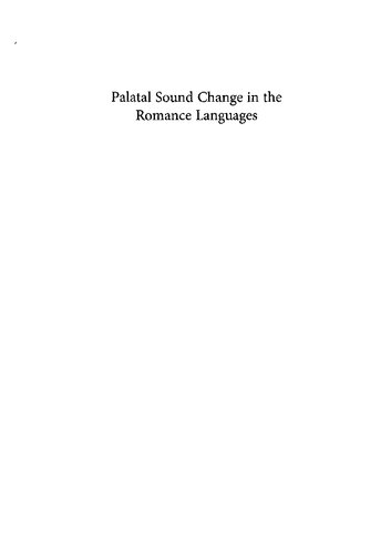Palatal Sound Change in the Romance Languages