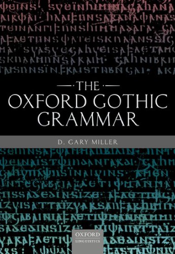 The Oxford Gothic Grammar