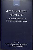 Virtue, Happiness, Knowledge