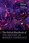 The Oxford Handbook of the History of Modern Cosmology