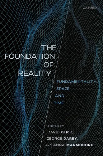 The Foundation of Reality