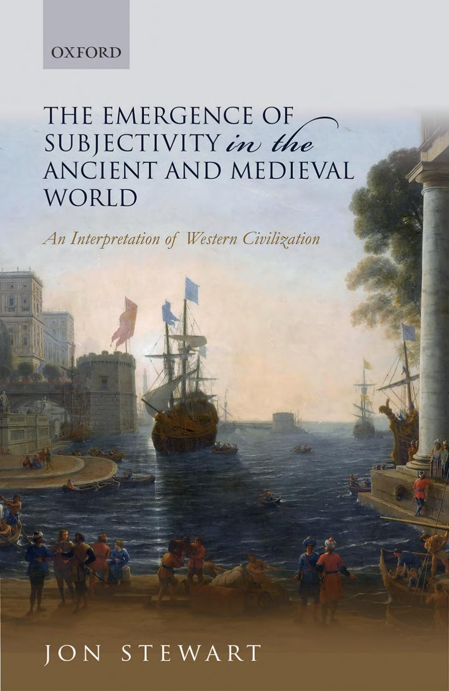 The Emergence of Subjectivity in the Ancient and Medieval World