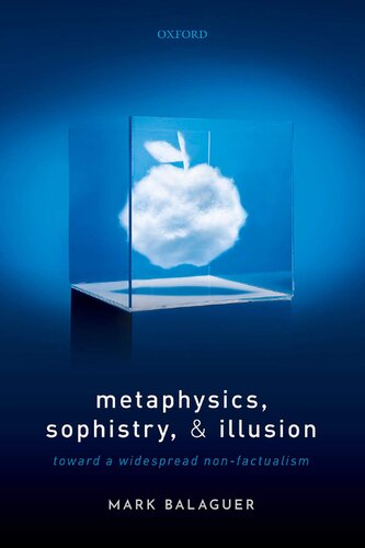 Metaphysics, Sophistry, and Illusion