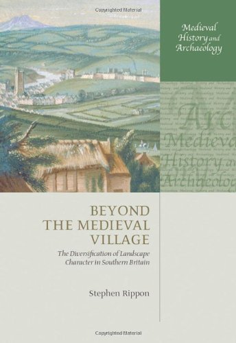 Beyond the Medieval Village