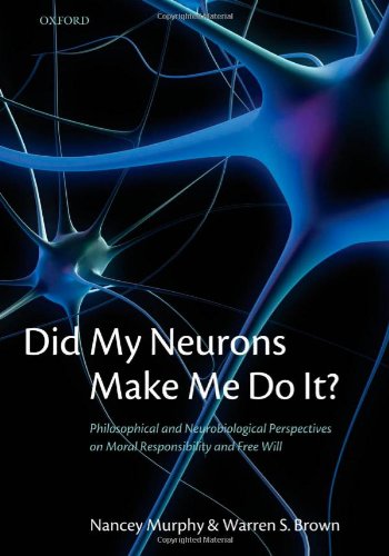 Did My Neurons Make Me Do It?