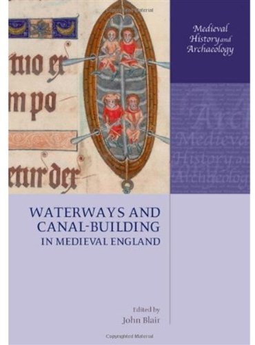 Waterways and Canal-Building in Medieval England