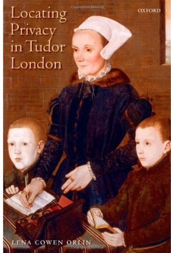 Locating Privacy in Tudor London