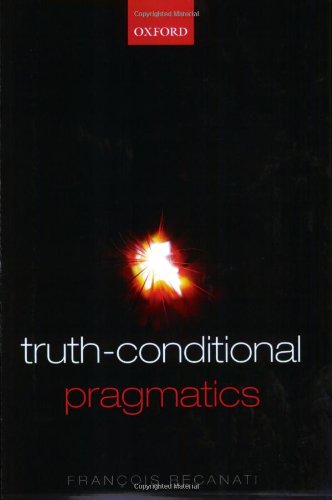 Truth-Conditional Pragmatics