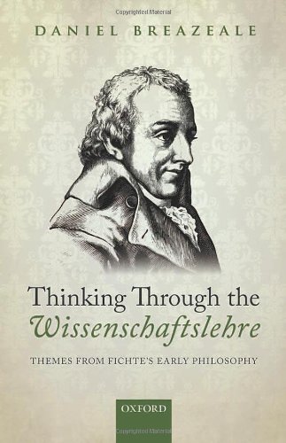 Thinking Through the Wissenschaftslehre