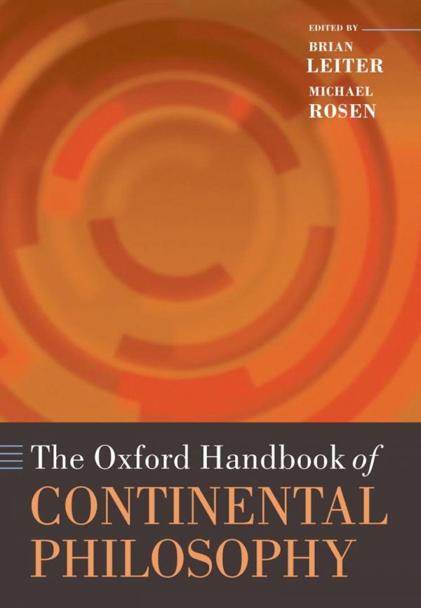 The Oxford Handbook of Continental Philosophy