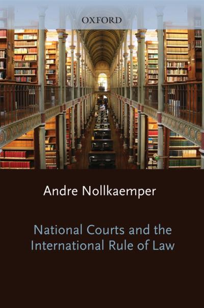 National Courts and the International Rule of Law