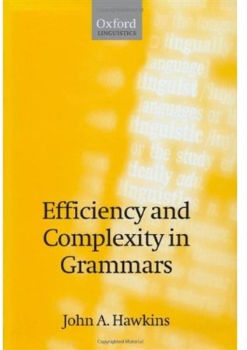 Efficiency and Complexity in Grammars