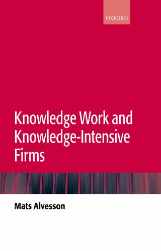 Knowledge Work and Knowledge-Intensive Firms