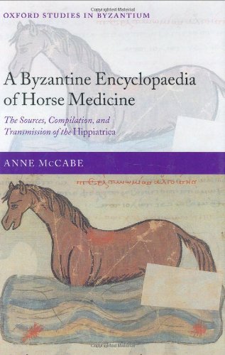 A Byzantine Encyclopaedia of Horse Medicine