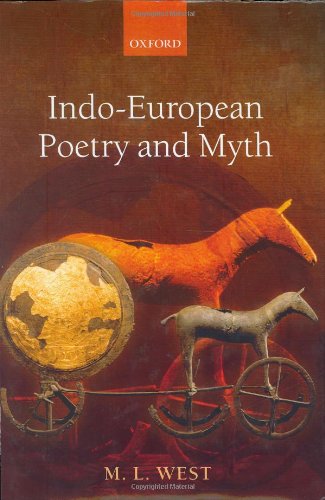 Indo-European Poetry and Myth