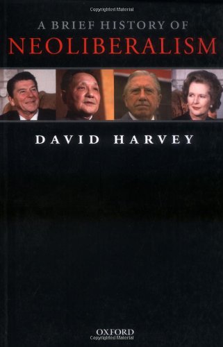 A Brief History of Neoliberalism
