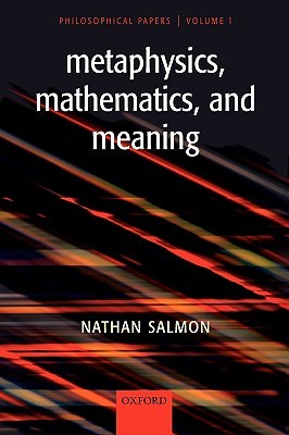 Metaphysics, Mathematics, and Meaning