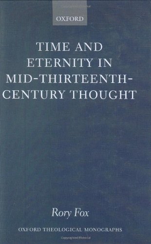 Time and Eternity in Mid-Thirteenth-Century Thought