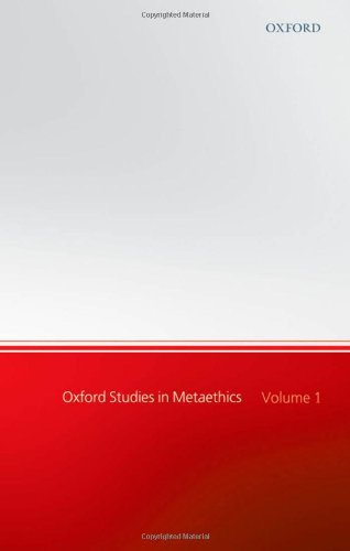 Oxford Studies in Metaethics, Volume 1 (Oxford Studies in Metaethics)