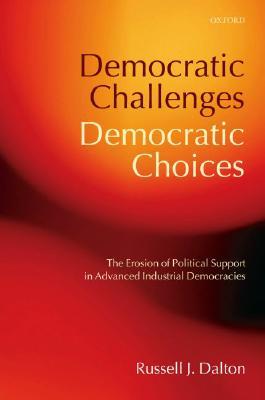 Democratic Challenges, Democratic Choices