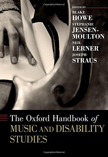 The Oxford Handbook of Music and Disability Studies